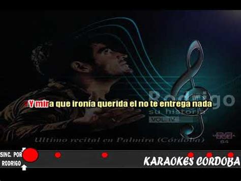 KARAOKE QUE IRONIA RODRIGO BUENO YouTube