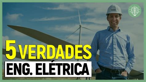 Engenharia El Trica Verdades Que Te Contaram Ou N O Tudo Sobre