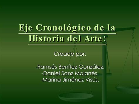 Eje Cronol Gico De La Historia Del Arte Ppt