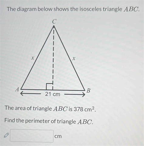 Solved The Diagram Below Shows The Isosceles Triangle Abc The Area Of