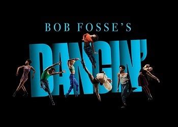 Bob Fosses Dancin Tickets Tickets Musical