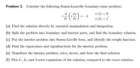 Solved Problem Consider The Following Sturm Liouville Chegg