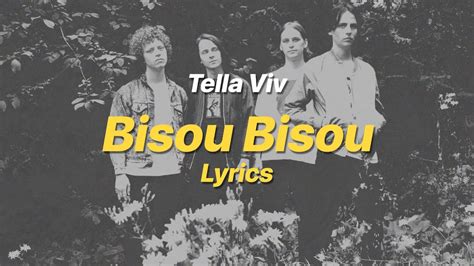 Bisou Bisou Tella Viv Lyrics Youtube