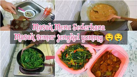 Kegiatan Pagi Didapur Sederhana Masak Menu Sederhana Ada Semur