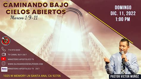 Caminando Bajo Cielos Abiertos Pastor Victor Munoz Iglesia De Dios