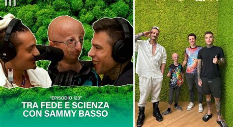 Fedez Sammy Basso Ospite A Muschio Selvaggio Ma I Fan Chiedono Dove