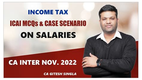 Icai Mcqs Case Scenario On Salaries Ca Inter Nov Income Tax