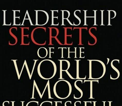 Leadership Secrets Of The World S Most Successful Ceos