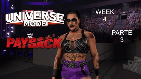 Wwe 2k23 Universe Mode Payback Ppv Ple Week 4 Parte 3 4 Ps5 Pt