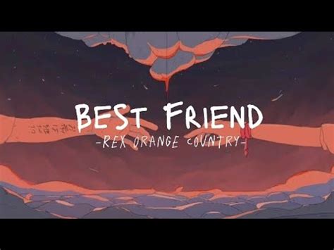 Best Friend Rex Orange Country Lyrics YouTube