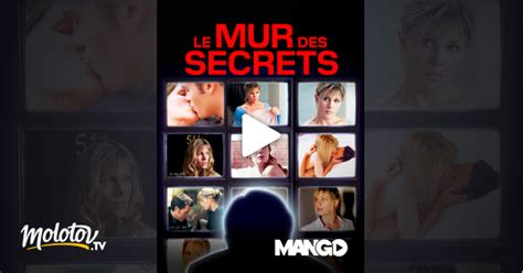 Le Mur Des Secrets En Streaming Gratuit Sur Molotov Channels