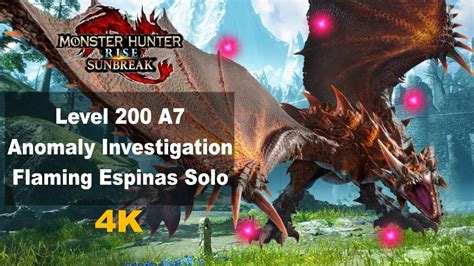 MHR Sunbreak Lvl 200 A7 Anomaly Investigation Solo Flaming Espinas