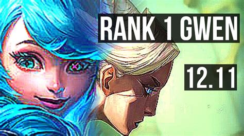 Gwen Vs Camille Top Rank 1 Gwen Rank 6 7 Solo Kills 14 2 3