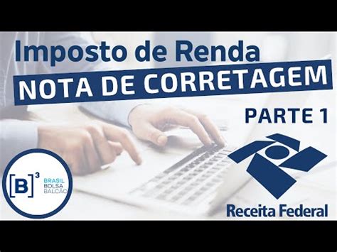 Como Interpretar As Informa Es Das Notas De Corretagem