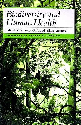 Biodiversity and Human Health by Francesca Grifo