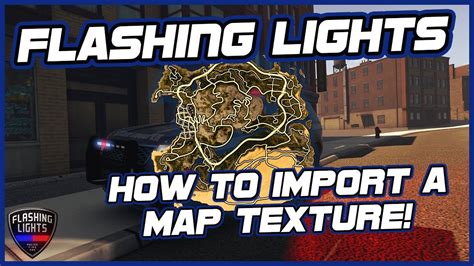 Flashing Lights How To Import A Map Skin Youtube