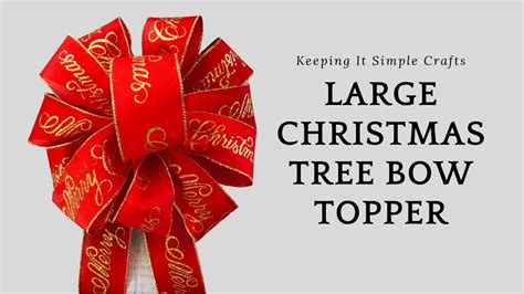 HOW TO MAKE AN EASY CHRISTMAS TREE BOW TOPPER TUTORIAL YouTube