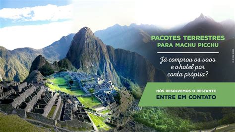 Ag Ncia Viagens Machu Picchu Pacotes Para Machu Picchu Peru