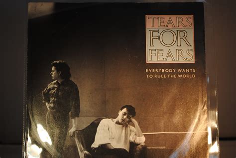 Tears For Fears Everybody Wants To Rule The World