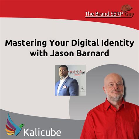 Mastering Your Digital Identity with Jason Barnard - The Brand SERP Guy
