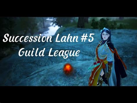 Bdo Lahn Succession Pvp Montage Guild League Blackdesert