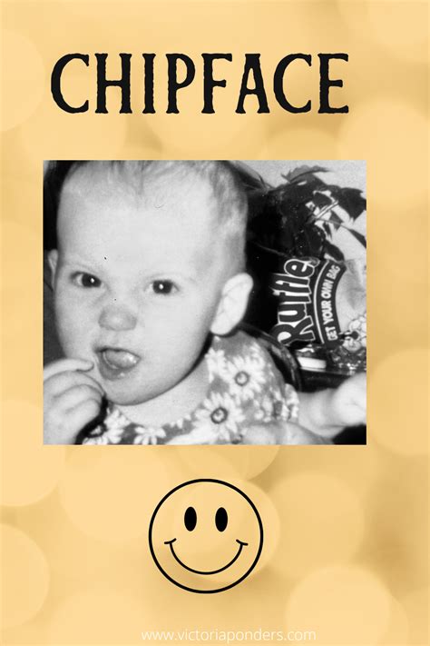 Chip Face Victoria Ponders
