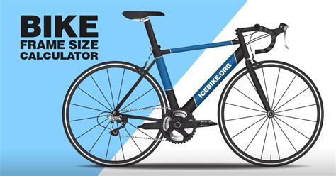 Bike Size Calculator | Bike Frame Size Calculator