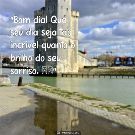 Msg De Bom Dia Para Ficante - 10 Mensagens de Bom Dia para Encantar seu Ficante - Frases do Bem