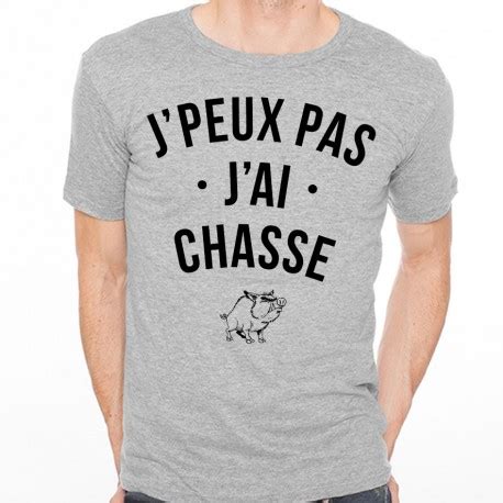 T Shirt Homme Gris Jpeux Pas Jai Chasse Ketshooop T Shirts