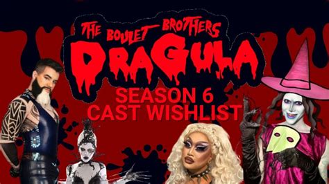 Dragula Season Cast Wishlist Youtube