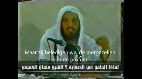 Waarom Beledigen Zij De Metgezellen Sheikh Uthman Al Khamis Youtube