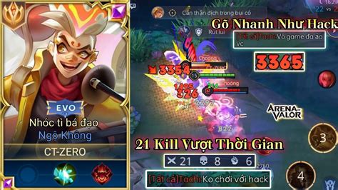 Ngộ Không Gõ Nhanh Như Hack Farm 21 Kill Vượt Thời Gian Gánh Nguyên