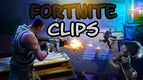 Fortnite Clips 1 Youtube