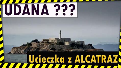 Ucieczka Z Alcatraz Youtube