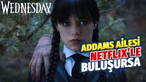 WEDNESDAY Dizi İncelemesi Addams Ailesinin Kızı Netflix ile Buluştu