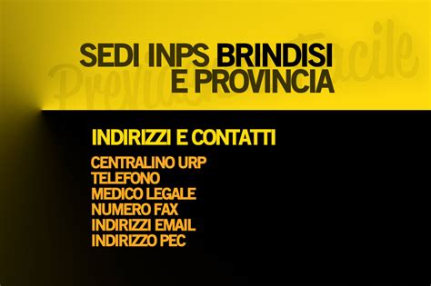 Sede INPS Brindisi E Provincia Indirizzi E Contatti Previdenza Facile