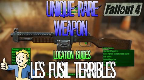 Fallout 4 Les Fusil Terribles Unique Rare Weapon Location Guide