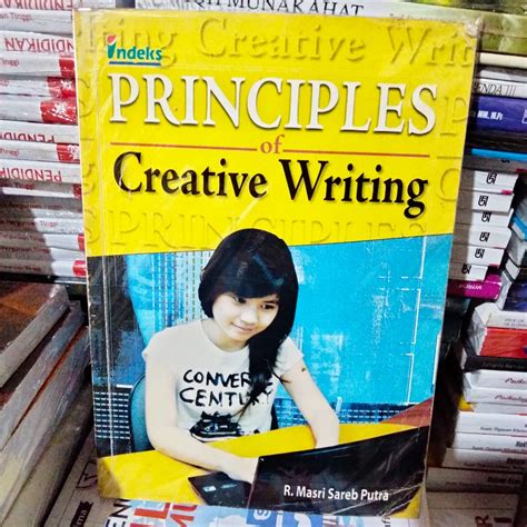 Buku PRINCIPLES OF CREATIVE WRITING By R MASRI SAREB PUTRA Lazada