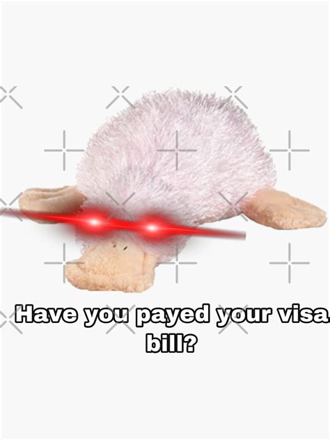 "Webkinz waddles googles have you payed your visa bill meme" Sticker by dyslsexyia | Redbubble