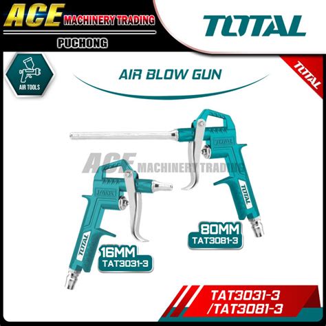 Total Air Blow Gun Tat3031 3 16mm Tat3081 3 80mm Lazada