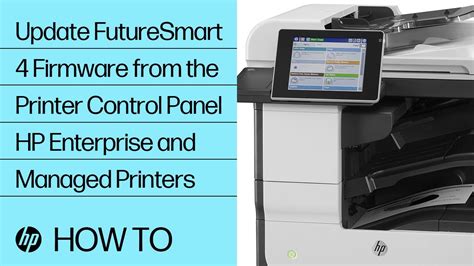 HP LaserJet Enterprise HP LaserJet Managed Update The Printer