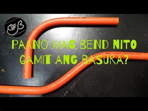 How To Bend PVC Electrical Pipe Tagalog Paano Mag Bend Ng Tubo