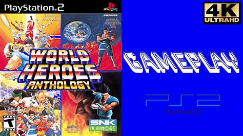 World Heroes Anthology PlayStation 2 Gameplay YouTube