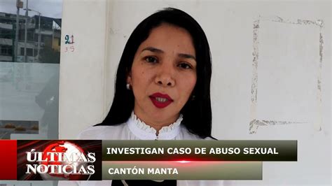 Investigan Caso De Abuso Sexual Ultimas Noticias Youtube