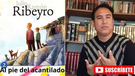 Libro Al Pie Del Acantilado Juan Ramón Ribeyro Reseña Y Análisis