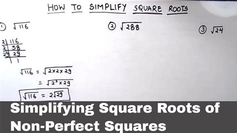 How To Simplify Square Roots Simplifying Square Root Of A Non Perfect