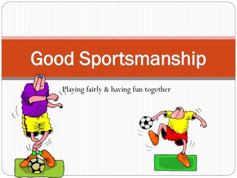 PPT - Good Sportsmanship PowerPoint Presentation - ID:2522732