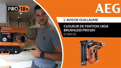 Cloueur De Finition 18GA Brushless PRO18V B18N18 AEG Lavis De