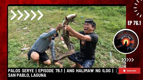 Palos Serye Episode Ang Halimaw Ng Ilog San Pablo Laguna