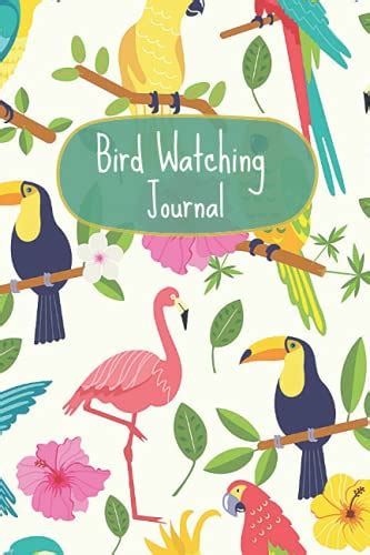 Bird Watching Journal Bird Sighting Journal Diary Birders Field